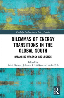 Dilemmas of Energy Transitions in the Global South