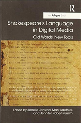 Shakespeare's Language in Digital Media