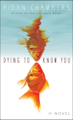 Dying to Know You