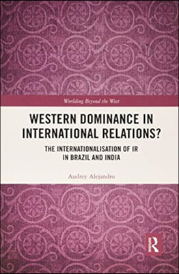 Western Dominance in International Relations?