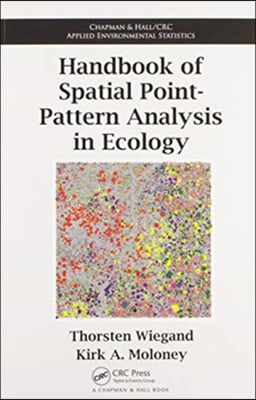 Handbook of Spatial Point-Pattern Analysis in Ecology