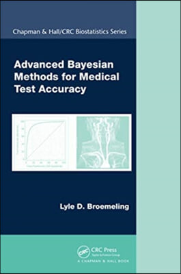 Advanced Bayesian Methods for Medical Test Accuracy