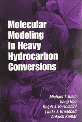 Molecular Modeling in Heavy Hydrocarbon Conversions