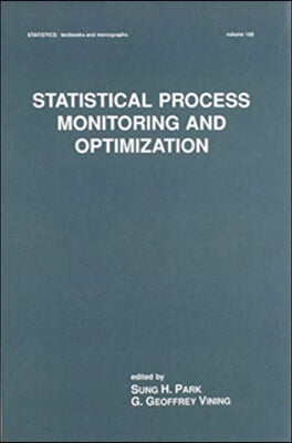 Statistical Process Monitoring and Optimization