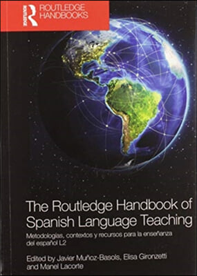 Routledge Handbook of Spanish Language Teaching