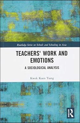 Teachers&#39; Work and Emotions