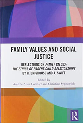 Family Values and Social Justice