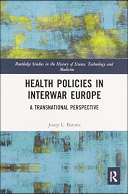 Health Policies in Interwar Europe