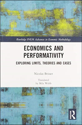 Economics and Performativity