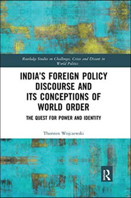 India’s Foreign Policy Discourse and its Conceptions of World Order