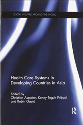 Health Care Systems in Developing Countries in Asia