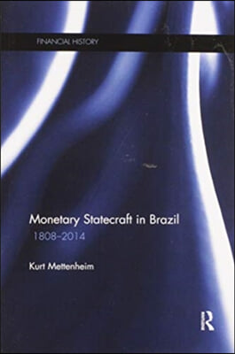 Monetary Statecraft in Brazil