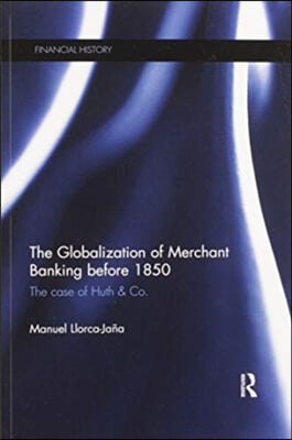 Globalization of Merchant Banking before 1850