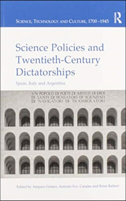 Science Policies and Twentieth-Century Dictatorships