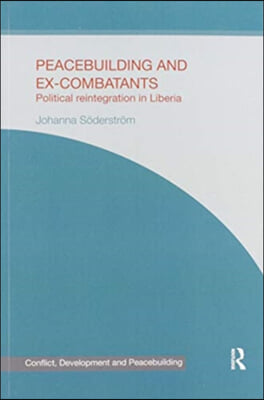 Peacebuilding and Ex-Combatants