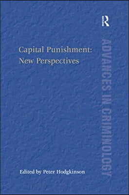 Capital Punishment: New Perspectives