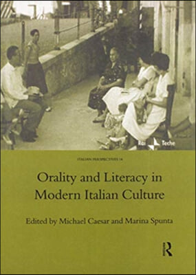 Orality and Literacy in Modern Italian Culture