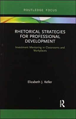 Rhetorical Strategies for Professional Development