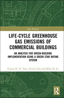 Life-Cycle Greenhouse Gas Emissions of Commercial Buildings