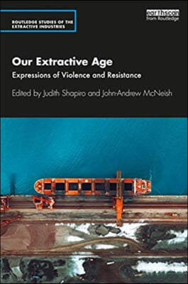 Our Extractive Age