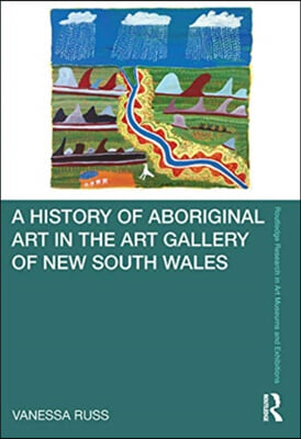 History of Aboriginal Art in the Art Gallery of New South Wales