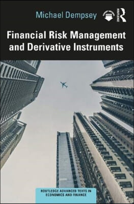 Financial Risk Management and Derivative Instruments