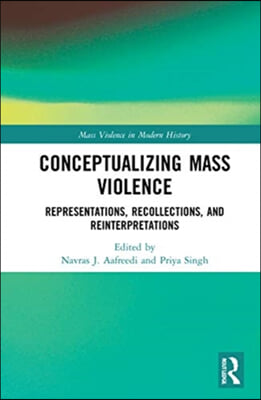 Conceptualizing Mass Violence