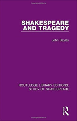 Shakespeare and Tragedy