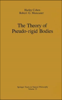 Theory of Pseudo-Rigid Bodies