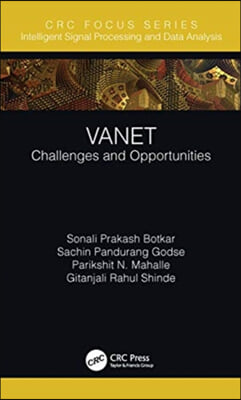 Vanet: Challenges and Opportunities