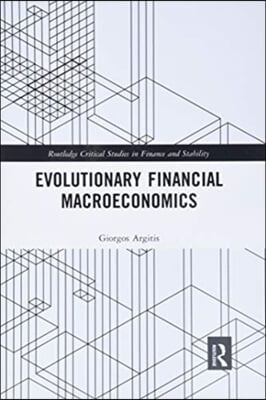 Evolutionary Financial Macroeconomics