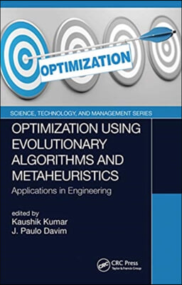 Optimization Using Evolutionary Algorithms and Metaheuristics