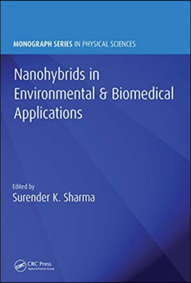 Nanohybrids in Environmental &amp; Biomedical Applications