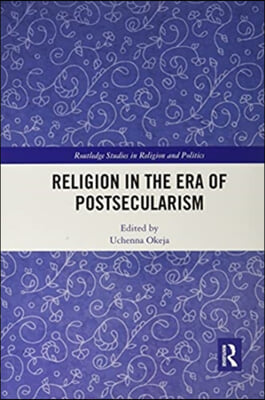 Religion in the Era of Postsecularism