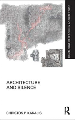 Architecture and Silence