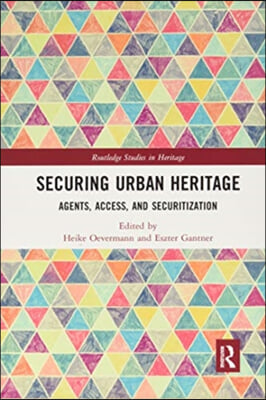 Securing Urban Heritage