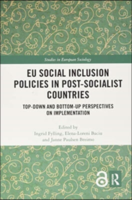 EU Social Inclusion Policies in Post-Socialist Countries