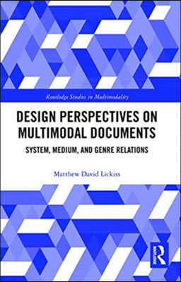 Design Perspectives on Multimodal Documents