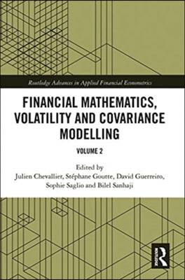 Financial Mathematics, Volatility and Covariance Modelling