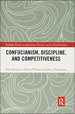 Confucianism, Discipline, and Competitiveness