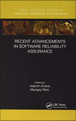 Recent Advancements in Software Reliability Assurance