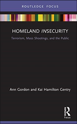 Homeland Insecurity