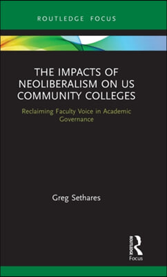 Impacts of Neoliberalism on US Community Colleges