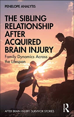 Sibling Relationship After Acquired Brain Injury