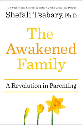 The Awakened Family