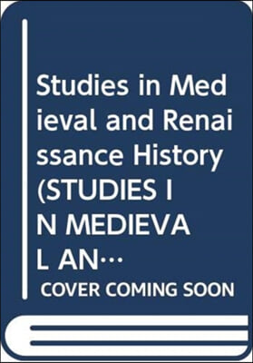 Studies in Medieval and Renaissance History