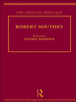 Robert Southey : The Critical Heritage (Hardcover)