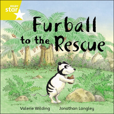 Rigby Star Independent Yellow Reader 14: Furball to the Rescue