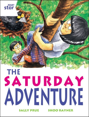 Rigby Star Independent White Reader 2: the Saturday Adventure