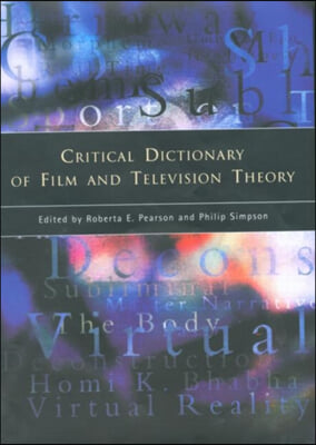 Critical Dictionary of Film and Television Theory